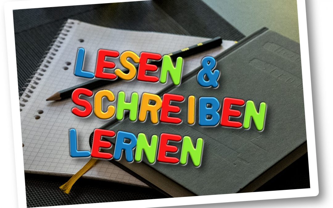 Lesen und Schreiben lernen
