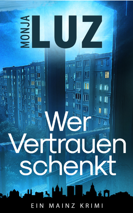 Krimilesung 2025-11-14 Buch-Cover "Wer Vertrauen schenkt"